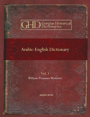 Arabic-English Dictionary (Vol 1)