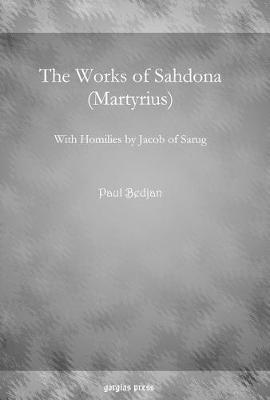 The Works of Sahdona (Martyrius)