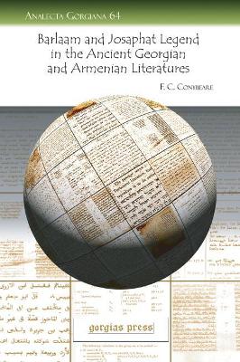 The Barlaam and Josaphat Legend in the Ancient Georgian and Armenian Literatures