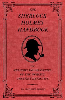 The Sherlock Holmes Handbook