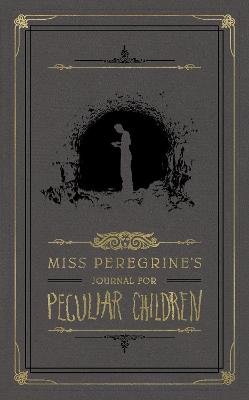 Miss Peregrine's Journal for Peculiar Children