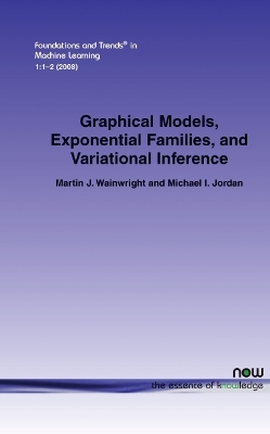 Graphical Models, Exponential Families, and Variational Inference