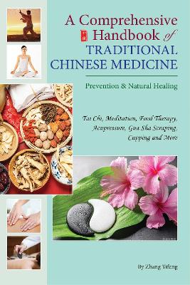 A Comprehensive Handbook of Traditional Chinese Medicine