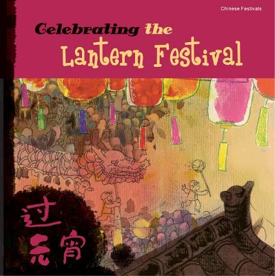 Celebrating the Lantern Festival