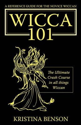 A Reference Guide for the Novice Wiccan