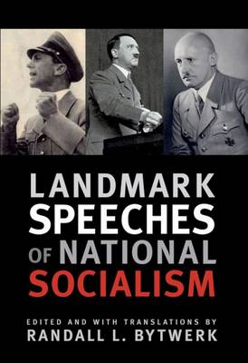 Landmark Speeches of National Socialism