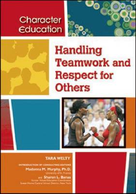 Handling Teamwork and Respect for Others