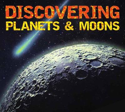 Discovering Planets and Moons