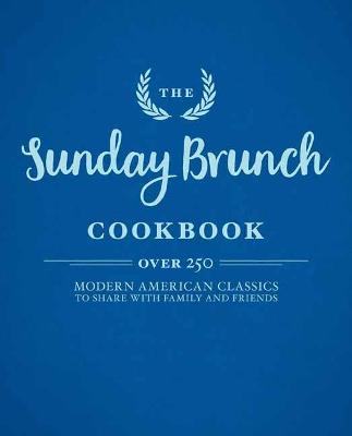 The Sunday Brunch Cookbook