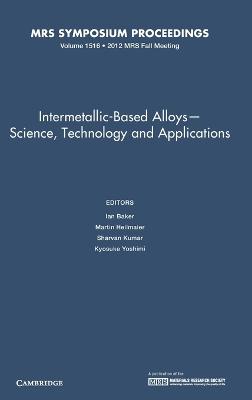 Intermetallic-Based Alloys - Science, Technology and Applications