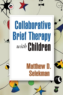 Collaborative Brief Therapy with Children