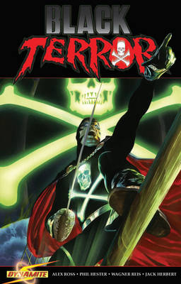 Project Superpowers: Black Terror Volume 3: Inhuman Remains