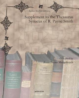 Supplement to the Thesaurus Syriacus of R. Payne Smith