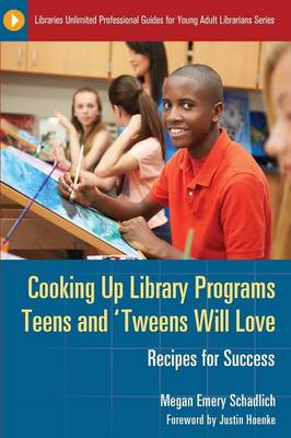 Cooking Up Library Programs Teens and 'Tweens Will Love