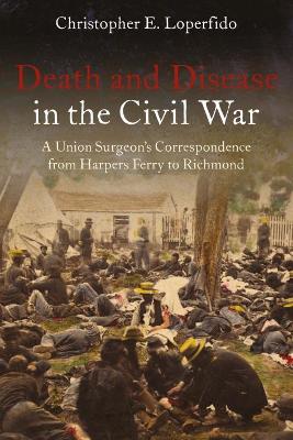 Death and Disease in the Civil War