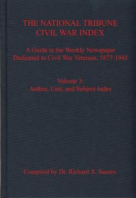 The National Tribune Civil War Index, Volume 3