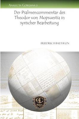 Der Psalmencommentar des Theodor von Mopsuestia in syrischer Bearbeitung