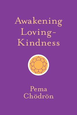 Awakening Loving-Kindness