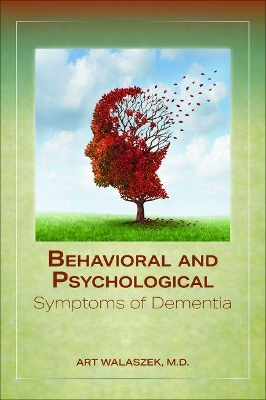 Behavioral and Psychological Symptoms of Dementia