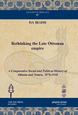 Rethinking the Late Ottoman Empire