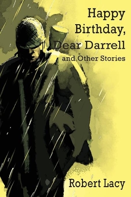 Happy Birthday Dear Darrell and Other Stories