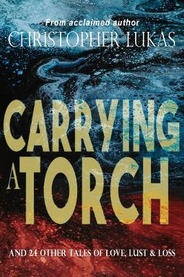 Carrying a Torch