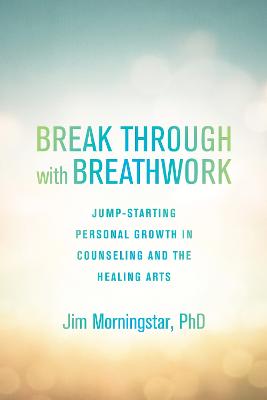 Break Through with Breathwork