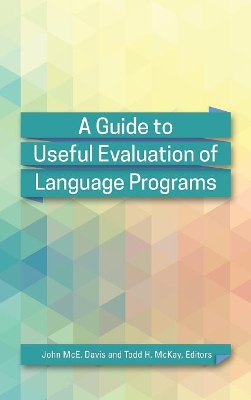 A Guide to Useful Evaluation of Language Programs