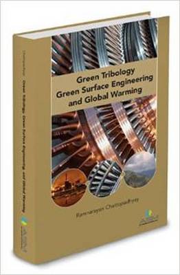 Green Tribology, Green Surface Engineering, and Global Warming