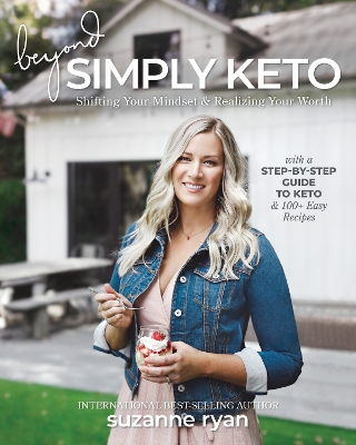 Beyond Simply Keto