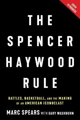 The Spencer Haywood Rule