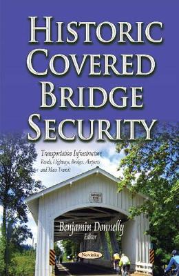 Historic Covered Bridge Security