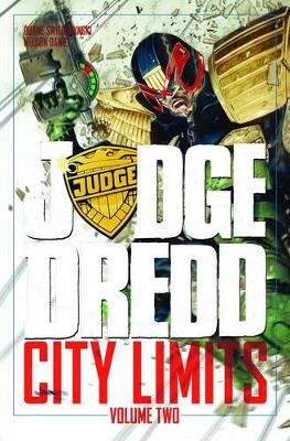 Judge Dredd: City Limits Volume 2