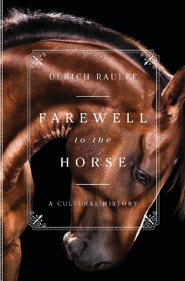 Farewell to the Horse