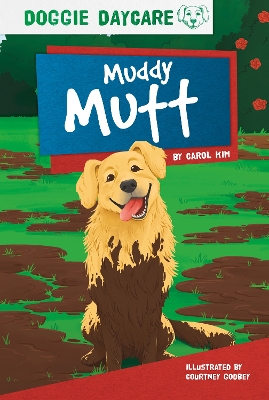 Doggy Daycare: Muddy Mutt