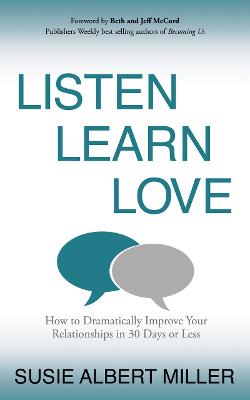 Listen, Learn, Love