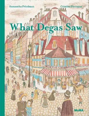 What Degas Saw