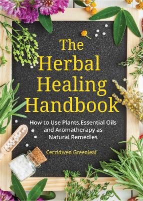 The Herbal Healing Handbook