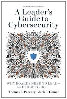 A Leader's Guide to Cybersecurity