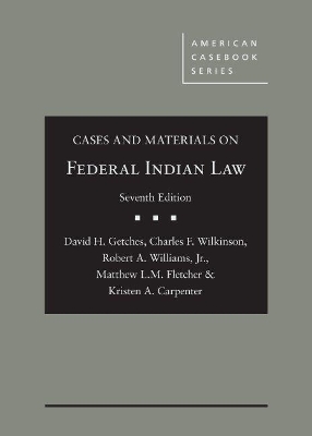 Cases and Materials on Federal Indian Law