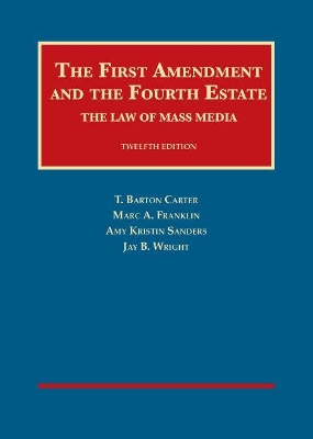 The First Amendment and the Fourth Estate