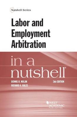 Labor and Employment Arbitration in a Nutshell