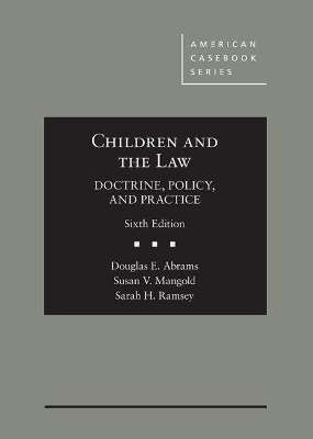 Children and the Law, Doctrine, Policy and Practice