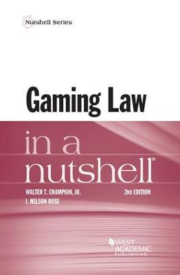 Gaming Law in a Nutshell