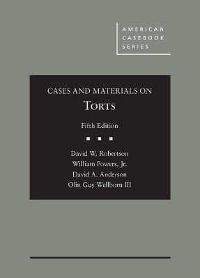 Cases and Materials on Torts