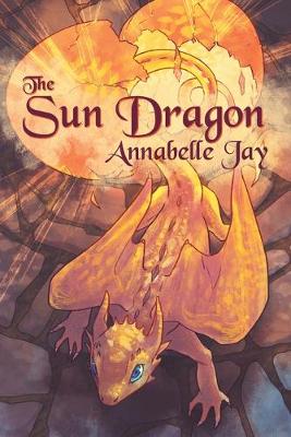 The Sun Dragon Volume 1