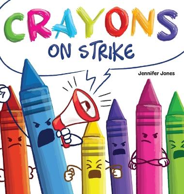 Crayons on Strike