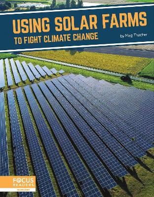 Using Solar Farms to Fight Climate Change