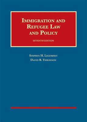 Immigration and Refugee Law and Policy