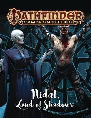 Pathfinder Campaign Setting: Nidal, Land of Shadows